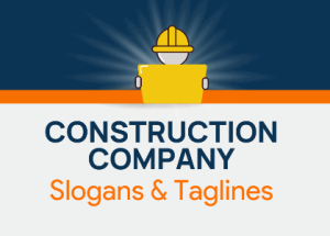 Construction Slogan And Tagline 