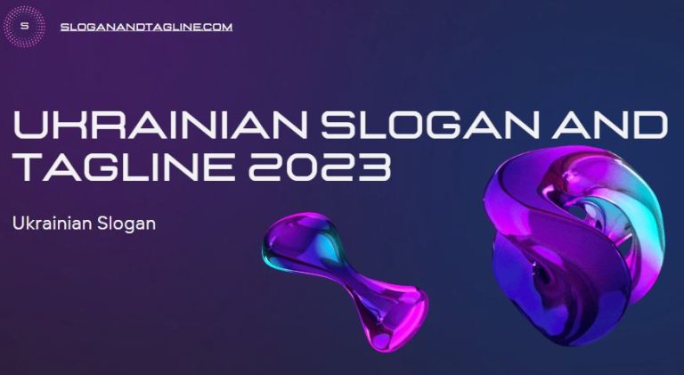 Ukrainian Slogan And Tagline 2024 [UPDATED: 2024]