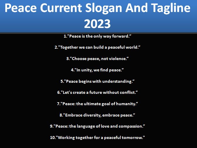 Peace Slogan And Tagline 2023